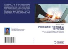 INFORMATION TECHNOLOGY IN BUSINESS的封面