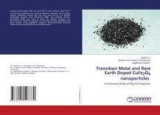 Couverture de Transition Metal and Rare Earth Doped CuFe2O4 nanoparticles