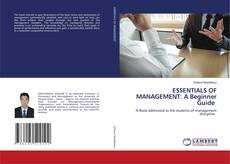 ESSENTIALS OF MANAGEMENT: A Beginner Guide kitap kapağı