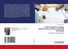 Improving the energy performance of the building envelope的封面