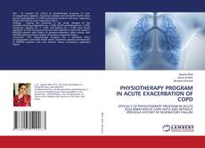 Capa do livro de PHYSIOTHERAPY PROGRAM IN ACUTE EXACERBATION OF COPD 