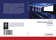 Understanding Classic Cinema kitap kapağı