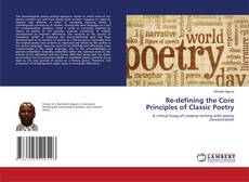 Обложка Re-defining the Core Principles of Classic Poetry