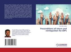 Preconditions of return and reintegration for IDP's的封面
