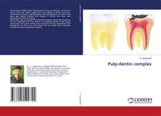 Pulp-dentin complex kitap kapağı