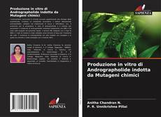 Portada del libro de Produzione in vitro di Andrographolide indotta da Mutageni chimici