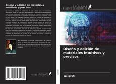 Copertina di Diseño y edición de materiales intuitivos y precisos