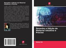 Copertina di Desenho e Edição de Material Intuitivo e Preciso