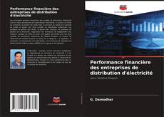 Copertina di Performance financière des entreprises de distribution d'électricité