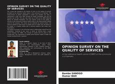 Copertina di OPINION SURVEY ON THE QUALITY OF SERVICES