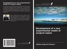 Capa do livro de Development of a new experimental model of surgical sepsis 