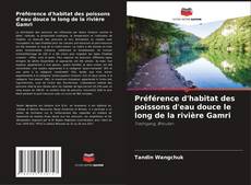 Portada del libro de Préférence d'habitat des poissons d'eau douce le long de la rivière Gamri