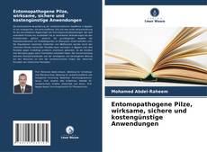 Portada del libro de Entomopathogene Pilze, wirksame, sichere und kostengünstige Anwendungen
