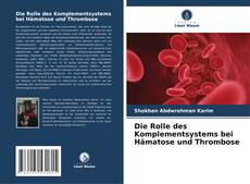 Buchcover von Die Rolle des Komplementsystems bei Hämatose und Thrombose