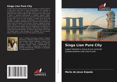 Bookcover of Singa Lion Pure City