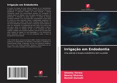 Borítókép a  Irrigação em Endodontia - hoz