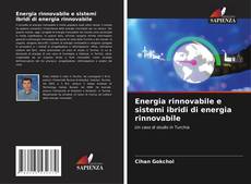 Bookcover of Energia rinnovabile e sistemi ibridi di energia rinnovabile