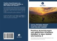 Bookcover of Positive Auswirkungen von göttlichen Priestern (bitobo) in dem Gebiet wie kamina 2