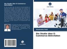 Portada del libro de Die Studie über E-Commerce-Aktivitäten
