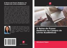 Обложка O Reino do Prazer Hedónico na Compra de Livros Académicos