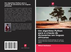 Обложка Um algoritmo Python para a criação de dicionários em línguas africanas