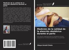 Обложка Medición de la calidad de la atención obstétrica durante el parto