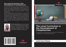 Copertina di The Local Curriculum in the Development of Competencies