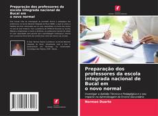 Copertina di Preparação dos professores da escola integrada nacional de Bucal em o novo normal