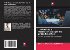 Tributação e desmaterialização de procedimentos kitap kapağı