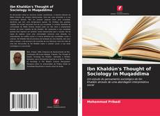 Ibn Khaldȗn's Thought of Sociology in Muqaddima kitap kapağı