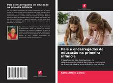 Pais e encarregados de educação na primeira infância kitap kapağı