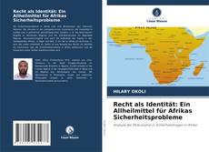 Portada del libro de Recht als Identität: Ein Allheilmittel für Afrikas Sicherheitsprobleme