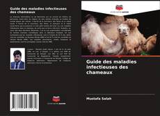 Guide des maladies infectieuses des chameaux的封面