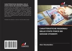 Buchcover von CARATTERISTICHE REGIONALI DELLO STATO FISICO DEI GIOVANI STUDENTI