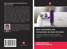 Bookcover of Base matemática dos mecanismos de mola do tecido