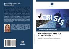 Couverture de Frühwarnsysteme für Bankenkrisen