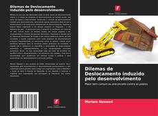 Bookcover of Dilemas de Deslocamento induzido pelo desenvolvimento
