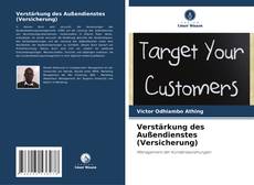 Bookcover of Verstärkung des Außendienstes (Versicherung)