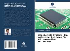 Portada del libro de Eingebettete Systeme: Ein praktischer Leitfaden für Mikrocontroller: PIC18f4550