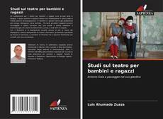 Bookcover of Studi sul teatro per bambini e ragazzi
