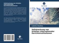 Bookcover of Vollstreckung von Urteilen internationaler Gerichtsinstitutionen