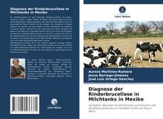 Portada del libro de Diagnose der Rinderbrucellose in Milchtanks in Mexiko