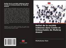 Bookcover of Reflet de la société indienne dans Coolie et Untouchable de Mulkraj Anand