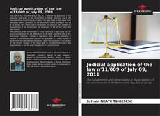 Bookcover of Judicial application of the law n'11/009 of July 09, 2011