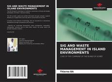 Bookcover of SIG AND WASTE MANAGEMENT IN ISLAND ENVIRONMENTS