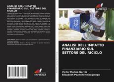 Capa do livro de ANALISI DELL'IMPATTO FINANZIARIO SUL SETTORE DEL RICICLO 