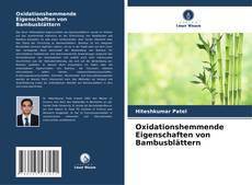 Oxidationshemmende Eigenschaften von Bambusblättern kitap kapağı