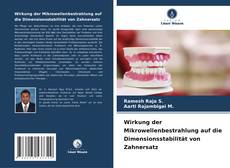 Borítókép a  Wirkung der Mikrowellenbestrahlung auf die Dimensionsstabilität von Zahnersatz - hoz