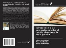 Обложка Introducción a las interacciones entre el cambio climático y la salud pública