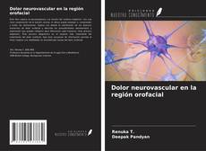 Обложка Dolor neurovascular en la región orofacial